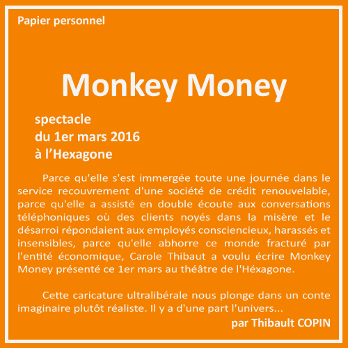 Compte manichéen et fable capitaliste Monkey Money par Thibault Copin